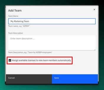 Screenshot of AIPRM team creation modal with the option to assign available licenses to new team members automatically.